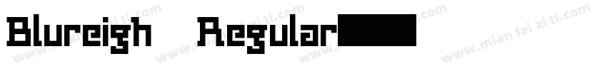 Blureigh Regular字体转换